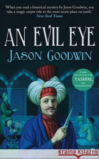 An Evil Eye Jason Goodwin 9780571239900 Faber & Faber - książka