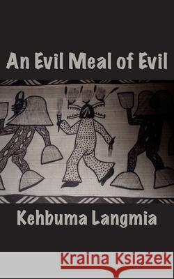An Evil Meal of Evil Kehbuma Langmia 9789956558902 Langaa Rpcig - książka