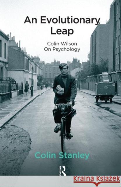 An Evolutionary Leap: Colin Wilson on Psychology Stanley, Colin 9780367104030 Taylor and Francis - książka