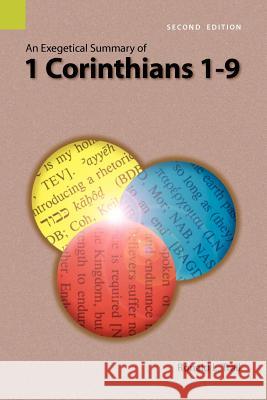 An Exegetical Summary of 1 Corinthians 1-9, 2nd Edition Ronald L. Trail 9781556712043 Sil International, Global Publishing - książka