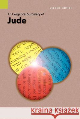 An Exegetical Summary of Jude, 2nd Edition J. Harold Greenlee 9781556711909 Sil International, Global Publishing - książka