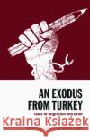 An Exodus from Turkey Ahmet Erdi OEzturk 9781399519656 Edinburgh University Press