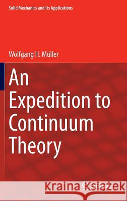 An Expedition to Continuum Theory Wolfgang H. Muller 9789400777989 Springer - książka