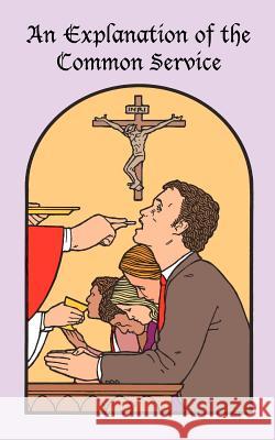 An Explanation of the Common Service C Genera 9780976383239 Emmanuel Press - książka