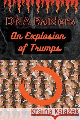 An Explosion of Trumps Randolph Lad   9798215349441 Randolph Lad - książka