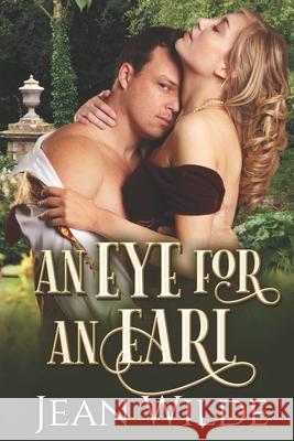 An Eye for an Earl Jean Wilde 9781078011693 Independently Published - książka