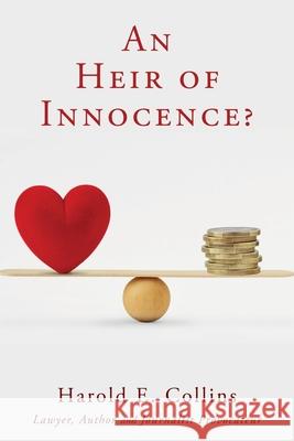 An Heir of Innocence? Harold E. Collins 9781662823916 Xulon Press - książka