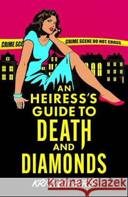 An Heiress's Guide to Death and Diamonds Kristen Bird 9781805089049 Storm Publishing Ltd - książka