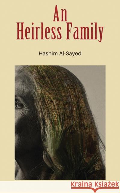 An Heirless Family Hashim Al-Sayed 9781398489790 Austin Macauley Publishers - książka