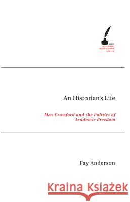 An Historian's Life  9780522851533 Melbourne University Press - książka
