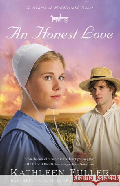 An Honest Love Kathleen Fuller 9781595548139 Thomas Nelson Publishers - książka
