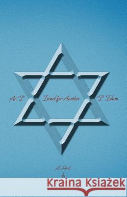 An I Israel for Another I Islam Francis Lis 9781466928916 Trafford Publishing - książka