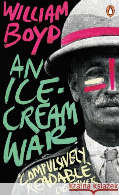 An Ice-cream War William Boyd 9780241970751 Penguin Books Ltd - książka