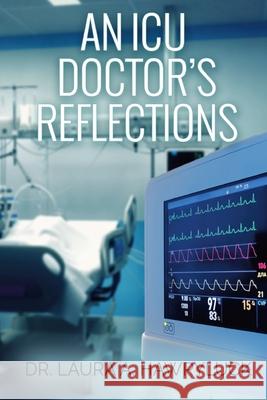 An ICU Doctor's Reflections Laura Hawryluck 9781788306607 Olympia Publishers - książka