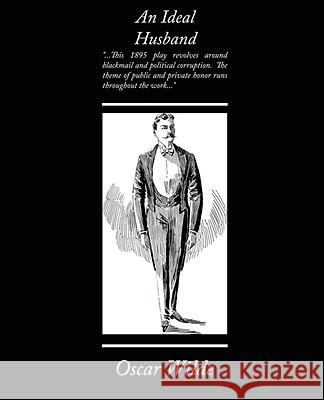 An Ideal Husband Oscar Wilde 9781605979588 STANDARD PUBLICATIONS, INC - książka