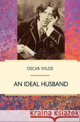 An Ideal Husband Oscar Wilde 9781787245877 Adelphi Press - książka