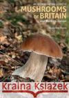 An Identification Guide to Mushrooms of Britain and Northern Europe (2nd edition) Josephine Bacon 9781912081370 John Beaufoy Publishing Ltd