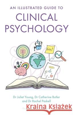 An Illustrated Guide to Clinical Psychology Dr Catherine Butler 9781805010043 Jessica Kingsley Publishers - książka