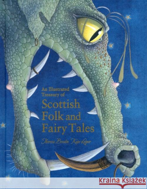 An Illustrated Treasury of Scottish Folk and Fairy Tales Theresa Breslin 9780863159077 Floris Books - książka