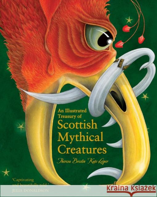 An Illustrated Treasury of Scottish Mythical Creatures Theresa Breslin 9781782501954 Floris Books - książka