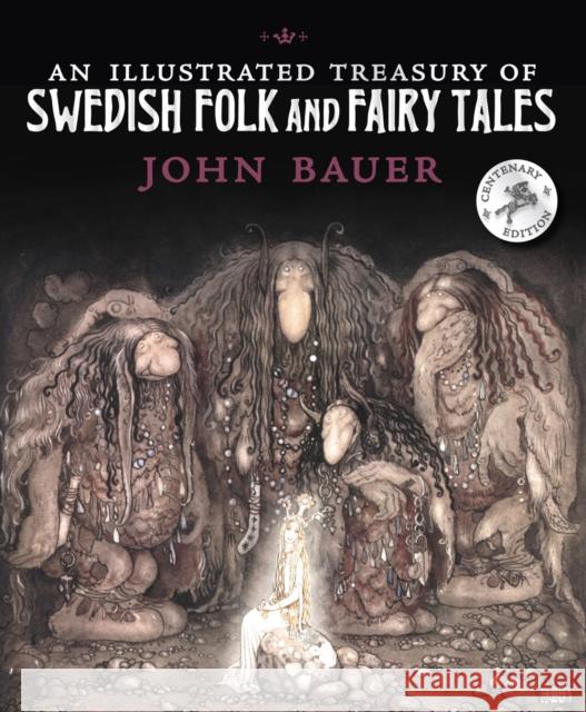 An Illustrated Treasury of Swedish Folk and Fairy Tales John Bauer 9781782505938 Floris Books - książka