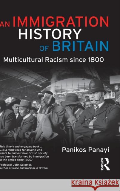 An Immigration History of Britain: Multicultural Racism Since 1800 Panikos Panayi 9781138136007 Routledge - książka