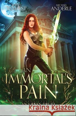 An Immortal's Pain Auburn Tempest, Michael Anderle 9781649716965 Lmbpn Publishing - książka