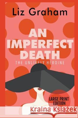 An Imperfect Death Liz Graham 9781990667145 Liz Graham - książka