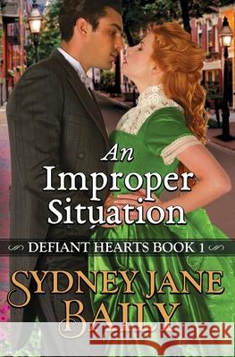 An Improper Situation Baily, Sydney Jane 9780615701196 Cat Whisker Press - książka
