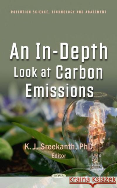 An In-Depth Look at Carbon Emissions  9781685071905 Nova Science Publishers Inc - książka