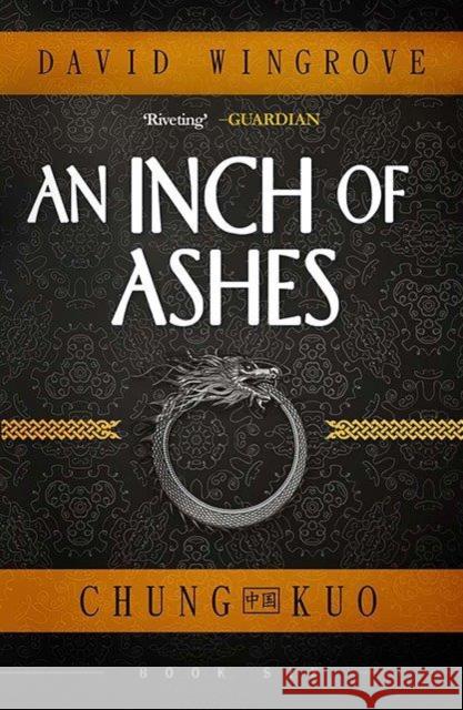 An Inch of Ashes David Wingrove 9781912094639 Fragile Books - książka