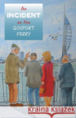 An Incident on the Gosport Ferry David Gary 9781911105589 Acorn Books - książka