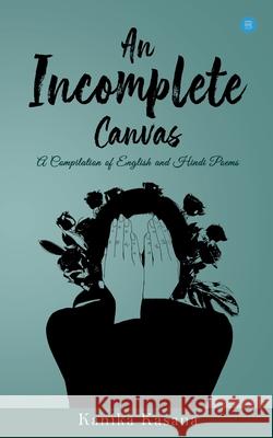 An Incomplete Canvas Kanika Kasana 9789389763904 Bluerose Publishers Pvt. Ltd. - książka