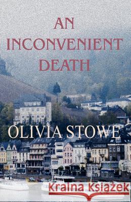 An Inconvenient Death Olivia Stowe 9781921879500 Cyberworld Publishing - książka