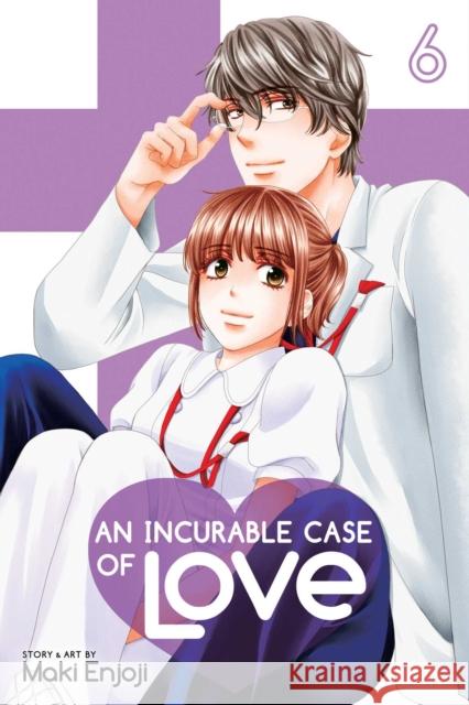 An Incurable Case of Love, Vol. 6 Maki Enjoji 9781974712342 Viz Media, Subs. of Shogakukan Inc - książka