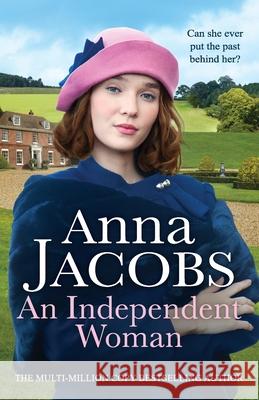 An Independent Woman: A gripping historical saga set in the 1920s Anna Jacobs 9781804367278 Canelo - książka