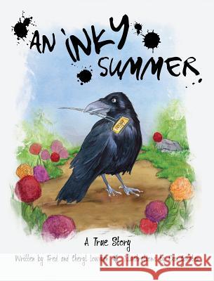 An Inky Summer Fred and Cheryl Lowman 9781478788102 Outskirts Press - książka