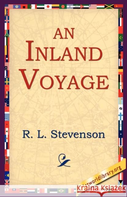 An Inland Voyage Robert Louis Stevenson 9781595405012 1st World Library - książka