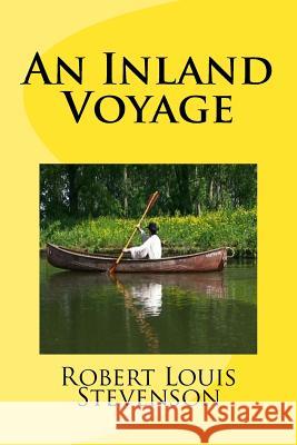 An Inland Voyage Robert Louis Stevenson Mybook 9781977527578 Createspace Independent Publishing Platform - książka