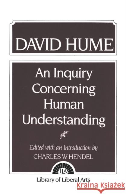 An Inquiry Concerning Human Understanding Hendel, Charles 9780023531101 Prentice Hall - książka