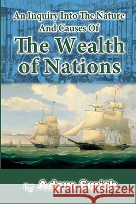 An Inquiry Into The Nature And Causes Of The Wealth of Nations Adam Smith 9781983479373 Createspace Independent Publishing Platform - książka