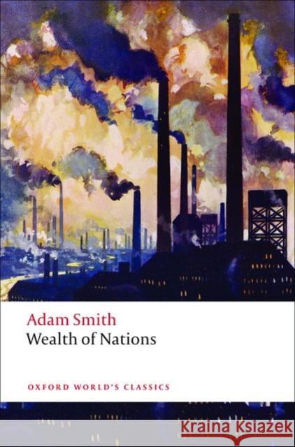 An Inquiry into the Nature and Causes of the Wealth of Nations: A Selected Edition Adam Smith 9780199535927 Oxford University Press - książka
