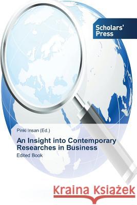 An Insight into Contemporary Researches in Business Insan Pinki 9783639860092 Scholars' Press - książka