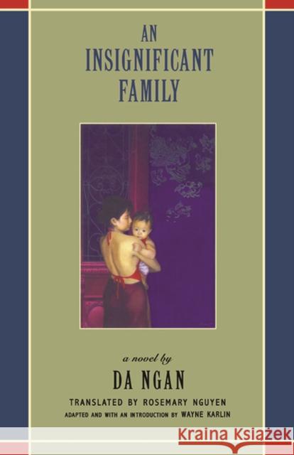 An Insignificant Family Da Ngan Rosemary Nguyen Wayne Karlin 9781931896481 Curbstone Press - książka