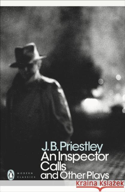 An Inspector Calls and Other Plays J B Priestley 9780141185354 Penguin Books Ltd - książka