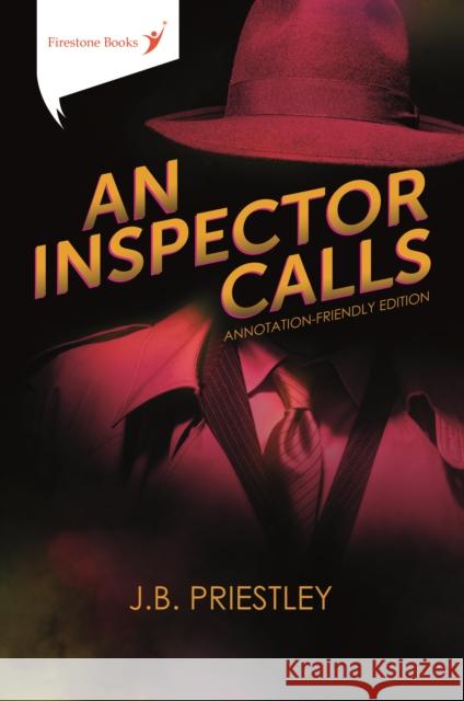 An Inspector Calls: Annotation-Friendly Edition J.B. Priestley 9781909608405 Firestone Books - książka