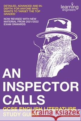 An Inspector Calls GCSE English Literature 9-1 Revision Guide: Get inside the examiner's head and raise your grade! Darren Coxon 9781791976989 Independently Published - książka