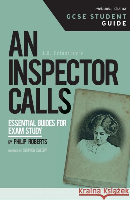 An Inspector Calls GCSE Student Guide Philip Roberts 9781474233637 Bloomsbury Academic Methuen - książka