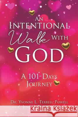 An Intentional Walk with God Dr Yvonne L Terrell- A Terrell-Matias 9781498499552 Xulon Press - książka