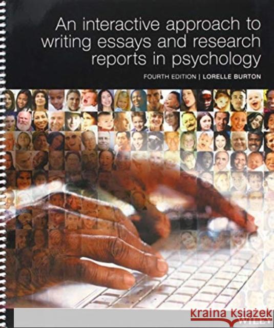 AN INTER APP TO WRITING ESSAYS AND RES REP IN PSY 4E SPIRAL (Colour) Lorelle J. Burton 9780730363903 John Wiley & Sons Australia Ltd - książka